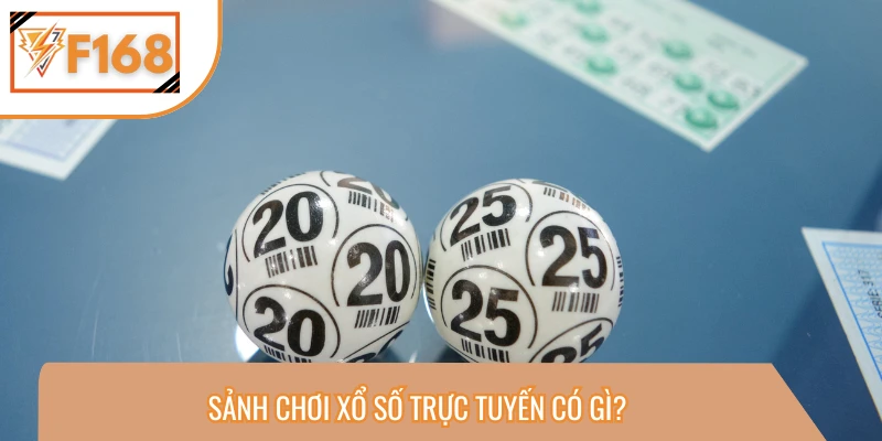 Tổng quan về sảnh xổ số online tại hệ thống 
